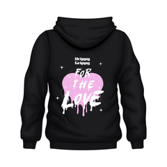 For the Love Hoodie